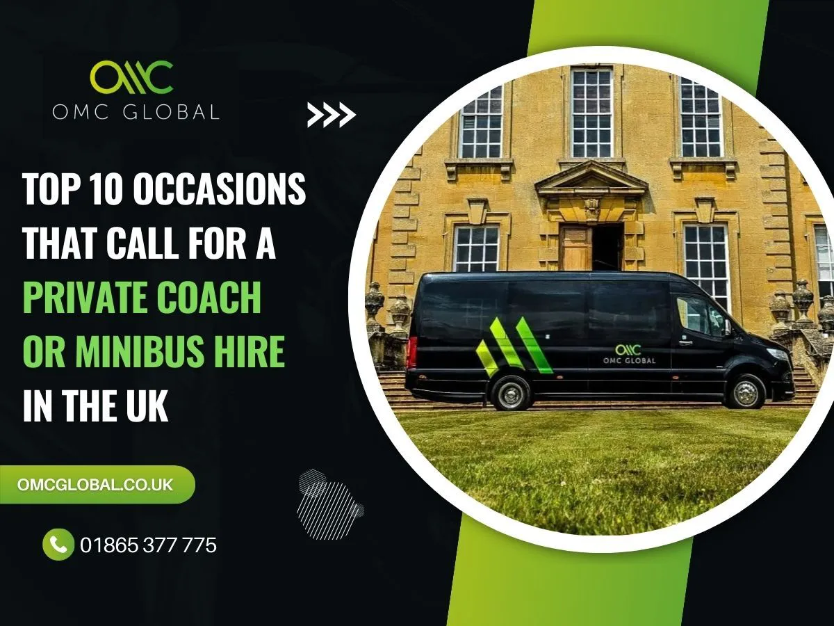 10 Occasions That Call for a Private Coach or Minibus Hire in the UK