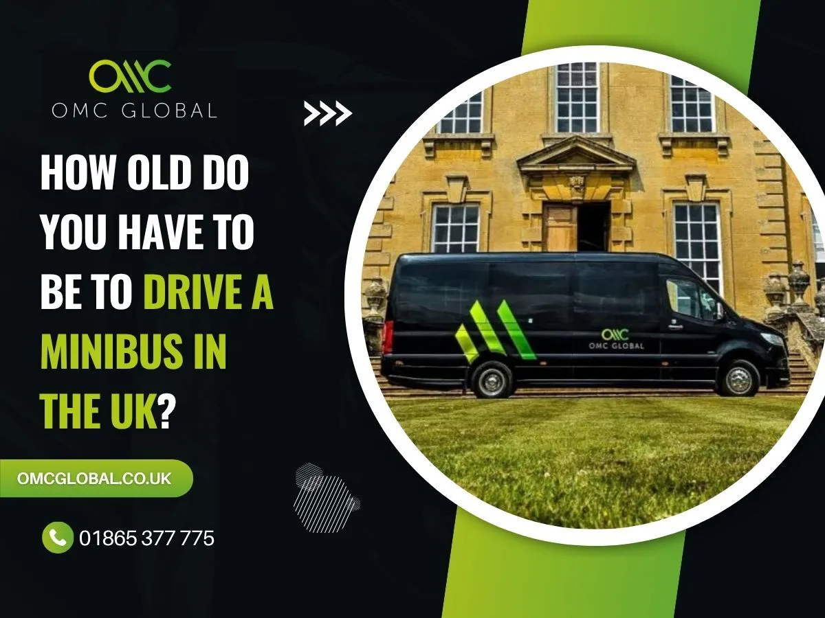 How Old Do You Have to Be to Drive a Minibus in the UK