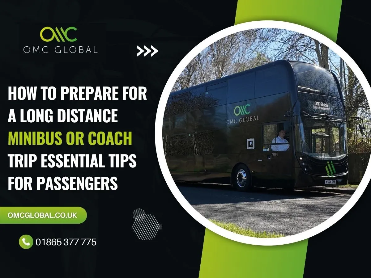 How to Prepare for a Long Distance Minibus or Coach Trip Essential Tips for Passengers